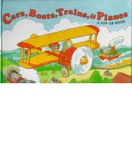 Cars, Boats, Trains, & Planes