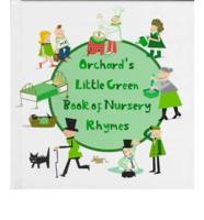 Orchard's Little Green Book of Nursery Rhymes