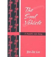 The Soul Vehicle