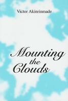 Mounting the Clouds