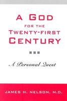 A God for the Twenty- First Century