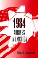 1984 Arrives in America