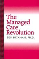 The Managed Care Revolution
