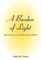 A Burden of Light