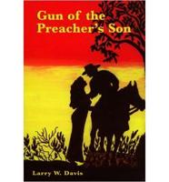 Gun of the Preacher's Son