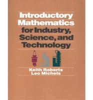 Introductory Mathematics for Industry, Science, and Technology
