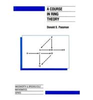 A Course in Ring Theory