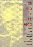 The Legacy of B.F. Skinner