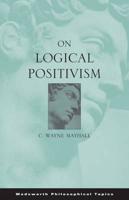 On Logical Positivism