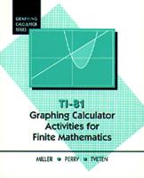 TI-81 Graphing Calculator Activities for Finite Mathematics
