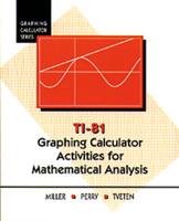TI-81 Graphing Calculator Activities for Mathematical Analysis