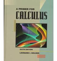 A Primer for Calculus