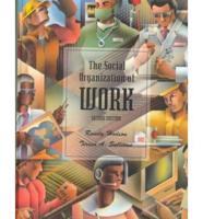 The Social Organization of Work