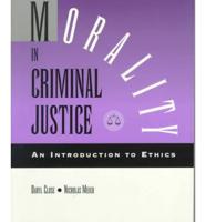Morality in Criminal Justice