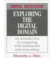 Exploring the Digital Domain