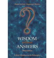 Wisdom Without Answers