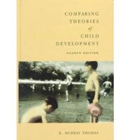 Comparing Theories of Child Development