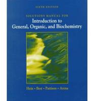 Solutions Manual for Introduction to General, Organic, and Biochemistry