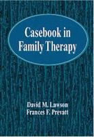 Casebook in Family Therapy