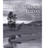 Workbook/study Guide for Meteorology Today, an Introduction to Weather, Climate, and the Environment, Sixth Edition