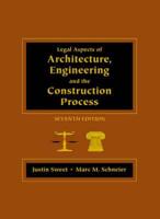 Legal Aspects of Architecture, Engineer, and Construction Process