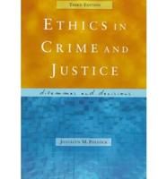 Ethics in Crime and Justice