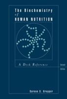 The Biochemistry of Human Nutrition
