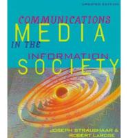 Communications Media in the Information Society