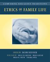 The Ethics of Family Life