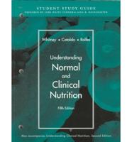 Understanding Normal and Clinical Nutrition, Fifth Edition