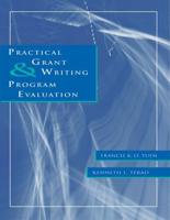 Practical Grant Writing and Program Evaluation