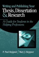 Writing and Publishing Your Thesis, Dissertation, and Research