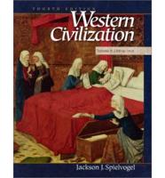 Western Civilization. Vol. B 1300 to 1815