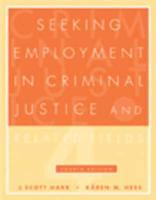 Seeking Employment in Criminal Justice and Related Fields