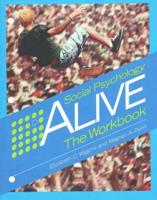 Social Psychology Alive: The Workbook
