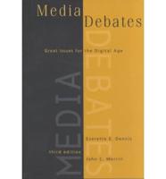 Media Debates for the Information Age