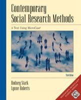 Contemporary Social Research Methods Using MicroCase, InfoTrac« Version (With Workbook and Revised CD-ROM)