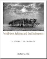 Worldviews, Religion, and the Environment