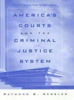 Neubauer's America's Courts and the Criminal Justice System