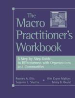The Macro Practitioner's Workbook