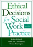 Ethical Decisions for Social Work Practice