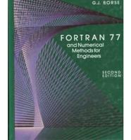 FORTRAN 77 and Numerical Methods for Engineers