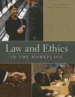 Law and Ethics in the Workplace