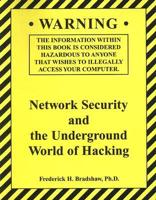Network Security and the Underground World of Hacking