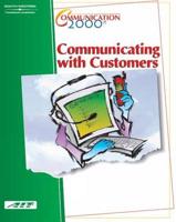 Communication 2000 2E: Communicating With Customers, Learner Guide/CD Study Guide Package