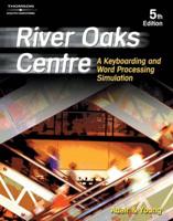 River Oaks Centre: A Keyboarding and Word Processing Simulation