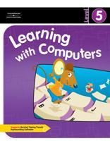 Learning with Computers Level 5