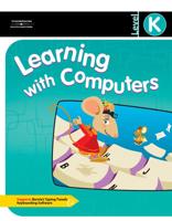 Learning With Computers. Level K