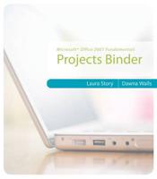 Microsoft( Office 2007 Fundamentals Projects Binder