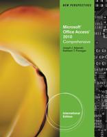 New Perspectives on Microsoft¬ Access 2010, Comprehensive, International Edition